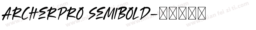 ArcherPro Semibold字体转换